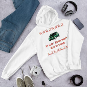 Multipla Unisex Kapuutsiga Pusa - "At Least Santa Wont't Need To Tow It"