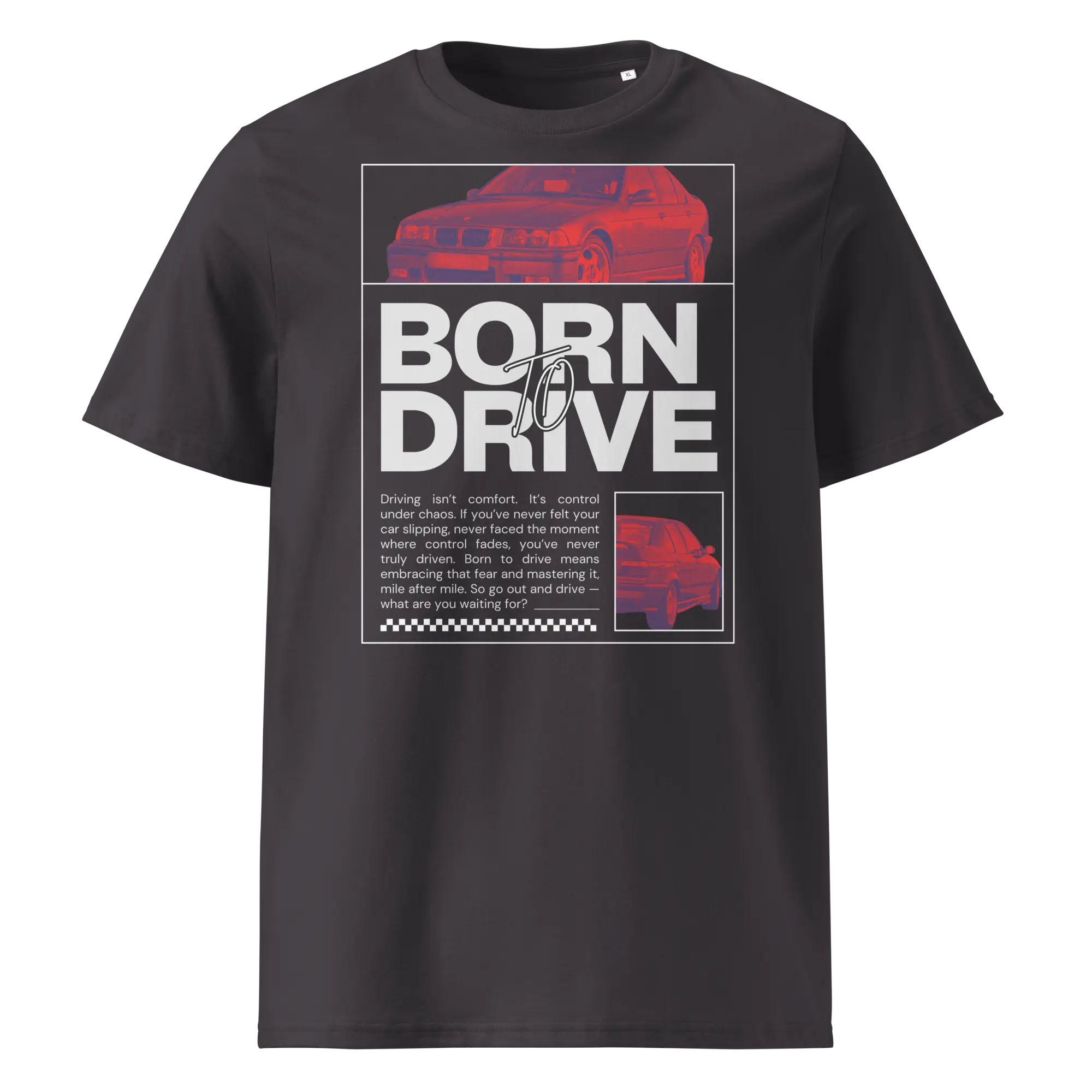 Tumehalli t-särgi põhipilt (särgi kujundus) „Born To Drive BMW E36 M3 graafiline kujundus filtriga töödeldud punase BMW E36 M3 esivaatega ja suure slogani tekstiga.“ Ülemine suur autopilt „Filtriga töödeldud BMW E30 M3 esivaade punastes toonides mustal taustal.“ Alumine väike autopilt „Filtriga töödeldud BMW E30 M3 tagantvaade parema nurga alt punastes toonides.“