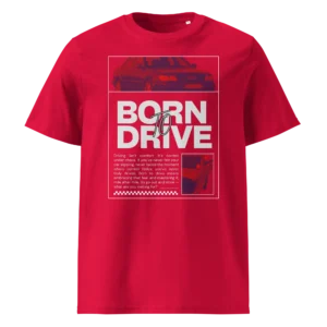 Punane orgaanilisest puuvillast T-särk Born To Drive disainiga, millel on filtriga töödeldud Audi S6 / S6 Plus pilt ja suur slogani tekst.