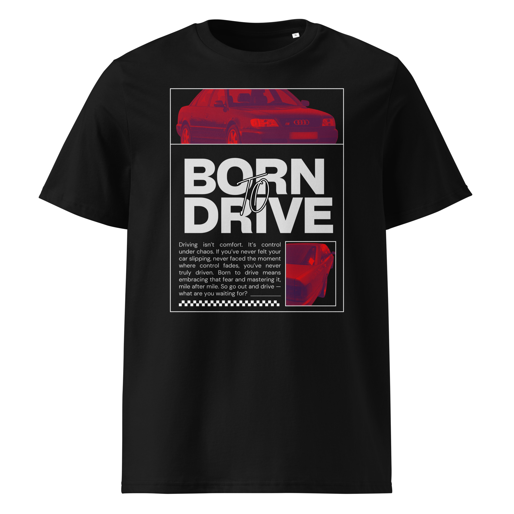 Must orgaanilisest puuvillast T-särk Born To Drive disainiga, millel on punase filtriga töödeldud Audi S6 / S6 Plus pilt ja suur slogani tekst.