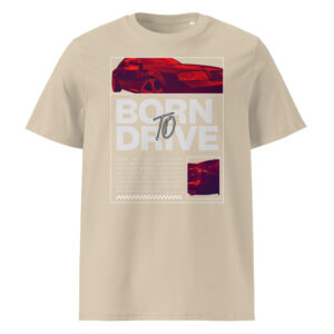 Beež Born To Drive t-särgi disain punase filtriga Audi A6 V8 Quattro esiosa lähivaates. Keskel suur tekst “Born To Drive”, all ingliskeelne motiveeriv tekst sõitmise ja kontrolli kohta ning paremal väike detailipilt auto tagaosast, mis viitab S6 ja RS6 kerejoontele.