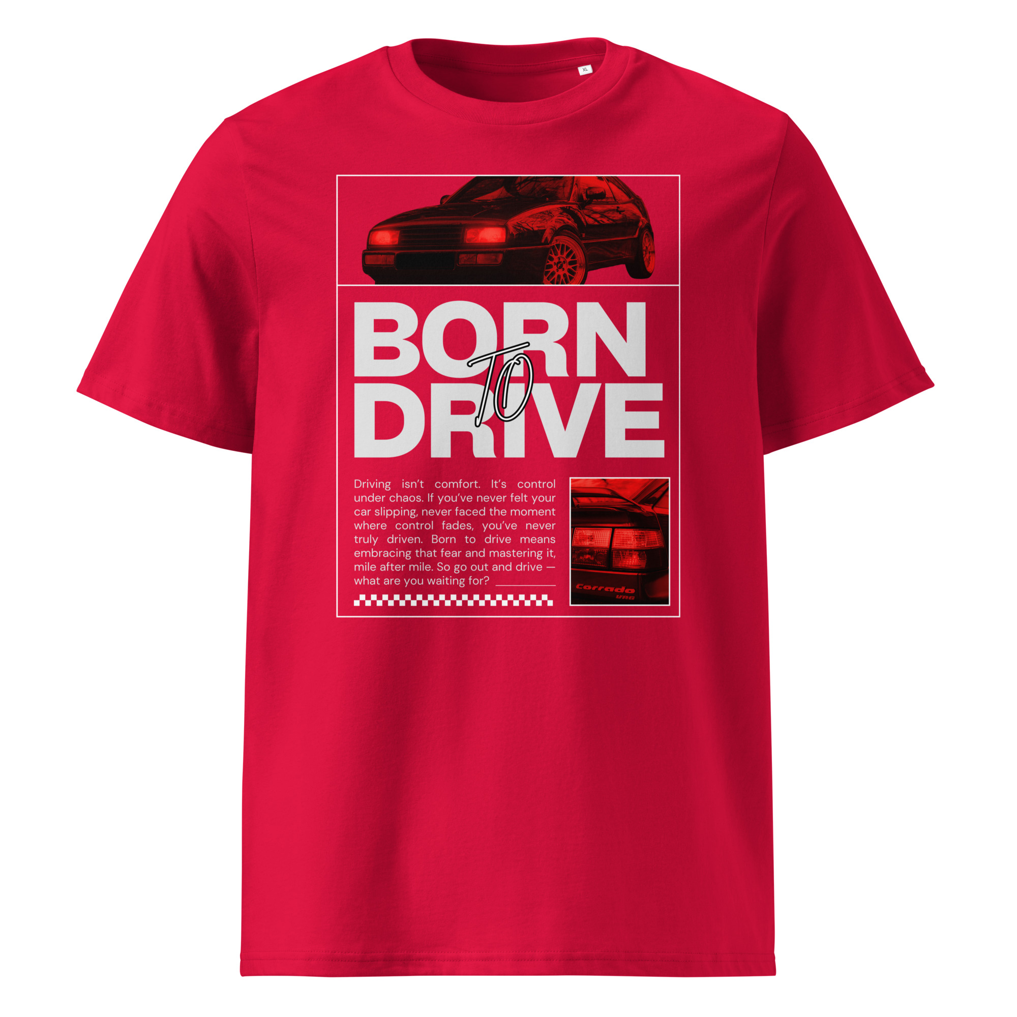 Punane Born To Drive t-särgi disain punase filtriga VW Corrado II generatsioonist (1995), ülaosas esiosa ja külgvaade, all suur tekst “Born To Drive” ning kõrval detailipilt Corrado ikoonilisest tagaosast.
